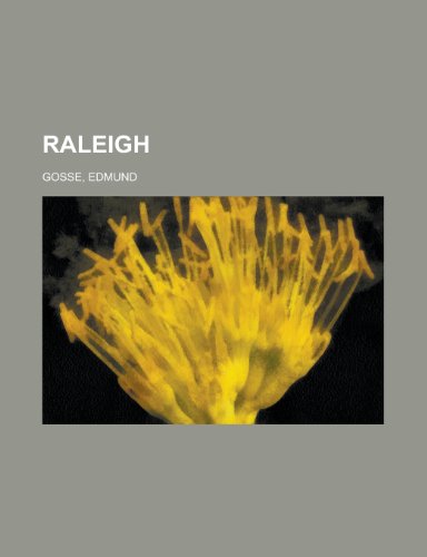Raleigh (9781153805841) by Gosse, Edmund
