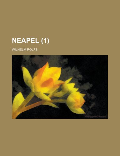 Neapel (1 ) (9781153810135) by Geological Survey; Wilhelm Rolfs