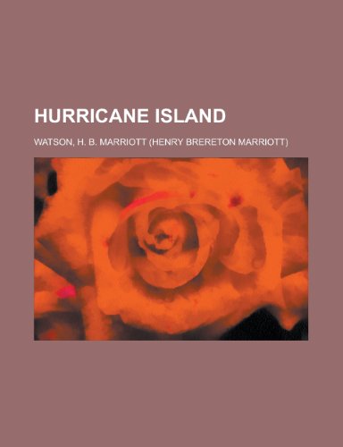 Hurricane Island (9781153812085) by Watson, H. B. Marriott