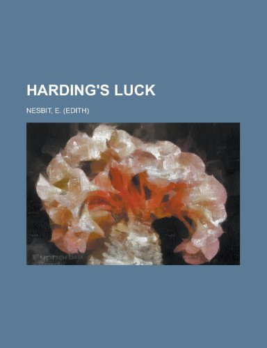 Harding's Luck (9781153814768) by Nesbit, E.