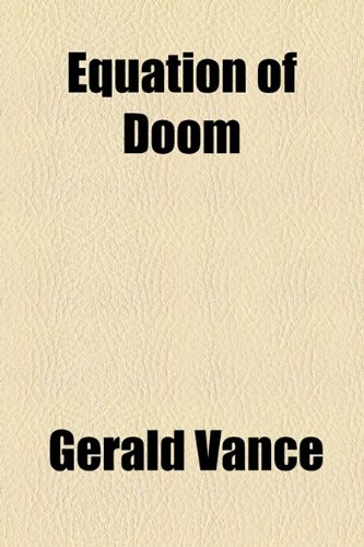 Equation of Doom (9781153817158) by Vance, Gerald