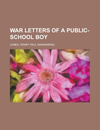 9781153818421: War Letters of a Public-School Boy