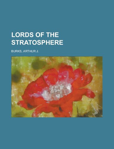9781153819336: Lords of the Stratosphere