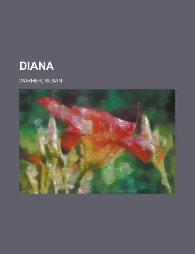 Diana (9781153821988) by Warner, Susan