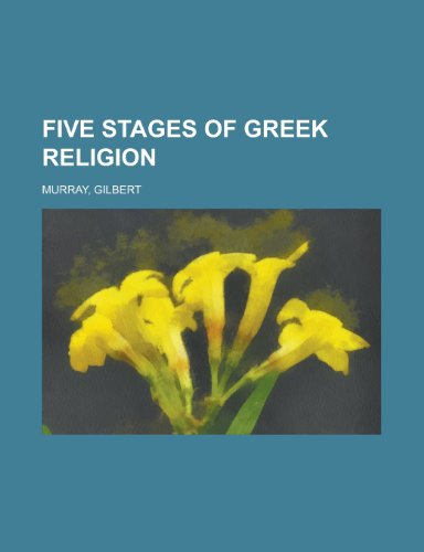 Five Stages of Greek Religion (9781153825078) by Murray, Gilbert