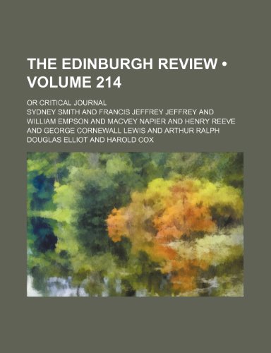 The Edinburgh Review (Volume 214); Or Critical Journal (9781153838269) by Smith, Sydney