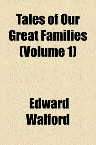 9781153982672: Tales of Our Great Families (Volume 1)