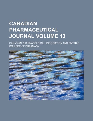9781154002881: Canadian pharmaceutical journal Volume 13