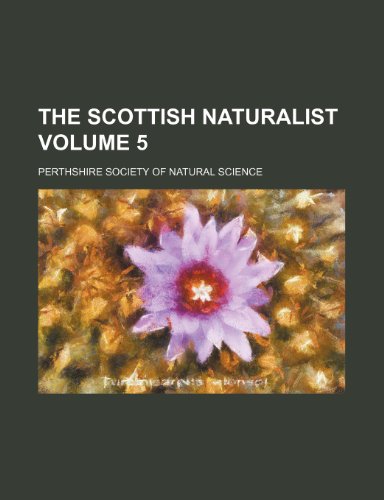 9781154015102: The Scottish naturalist Volume 5