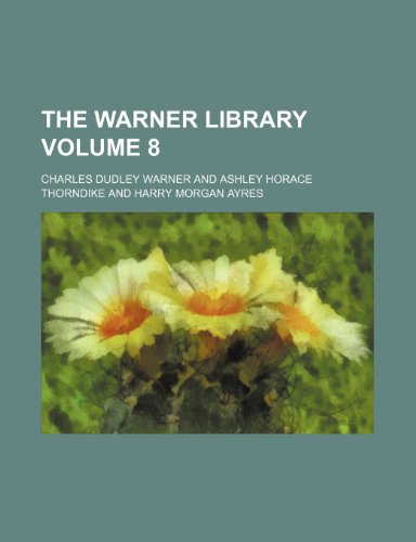 The Warner Library Volume 8 (9781154015836) by Warner, Charles Dudley