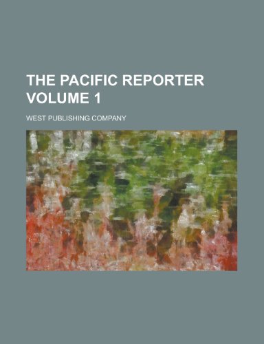 The Pacific Reporter Volume 1 (9781154046304) by [???]