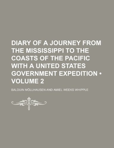 9781154079364: Diary of a Journey From the Mississippi to the Coasts of the Pacific With a United States Government Expedition (Volume 2)