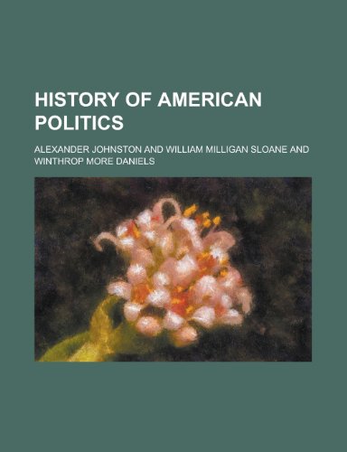 History of American Politics (9781154083224) by [???]