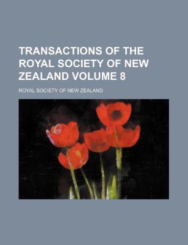 9781154094671: Transactions of the Royal Society of New Zealand Volume 8