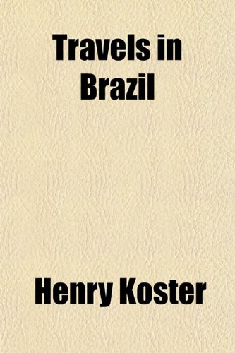 Stock image for Travels in Brazil for sale by WorldofBooks