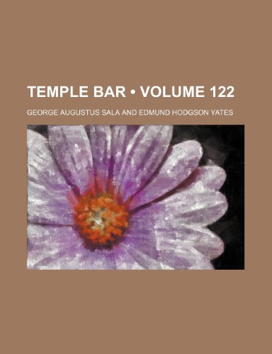 Temple Bar (Volume 122) (9781154161557) by Sala, George Augustus