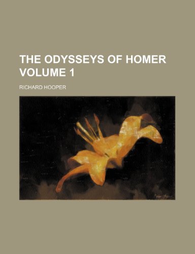 The Odysseys of Homer Volume 1 (9781154184143) by Hooper, Richard