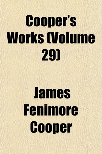 Cooper's Works (Volume 29) (9781154202335) by Cooper, James Fenimore