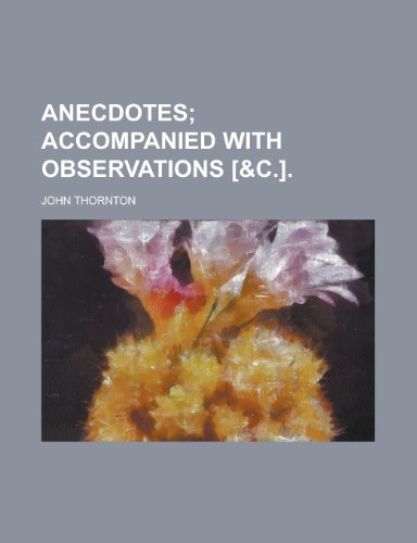 Anecdotes (9781154206982) by Thornton, John