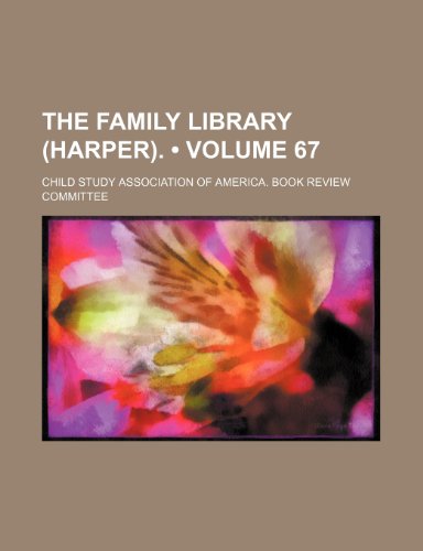 9781154260267: The Family Library (Harper). (Volume 67)