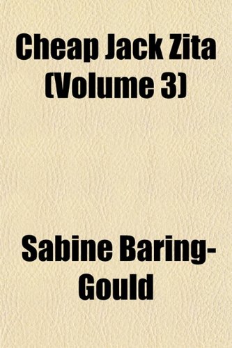 Cheap Jack Zita (Volume 3) (9781154291025) by Baring-Gould, Sabine