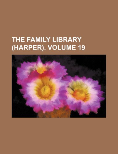 9781154297652: The Family Library (Harper). Volume 19