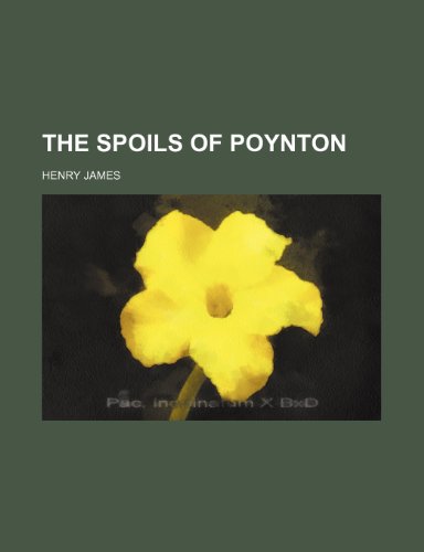9781154318135: The spoils of Poynton