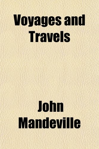 Voyages and Travels (9781154341393) by Mandeville, John
