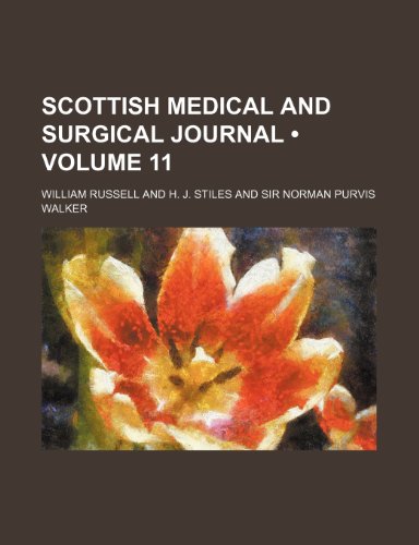 Scottish Medical and Surgical Journal (Volume 11) (9781154343823) by Russell, William