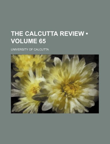 The Calcutta review (Volume 65) (9781154347159) by Calcutta, University Of