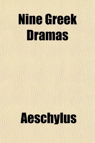 Nine Greek Dramas (9781154352573) by Aeschylus