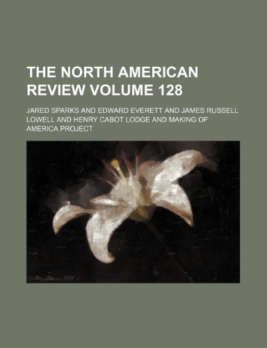 The North American review Volume 128 (9781154395723) by Sparks, Jared
