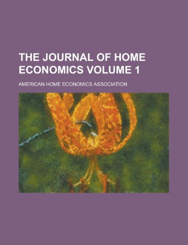 9781154418941: The Journal of Home Economics (Volume 1)