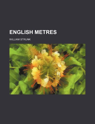 English Metres (9781154479515) by Strunk, William