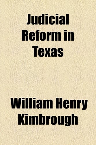 9781154527018: Judicial Reform in Texas