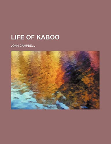 Life of Kaboo (9781154527339) by Campbell, John