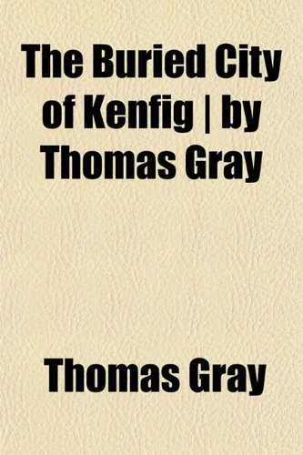 9781154652383: The Buried City of Kenfig | by Thomas Gray