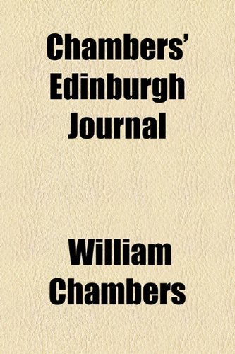 Chambers' Edinburgh Journal (9781154659337) by Chambers, William