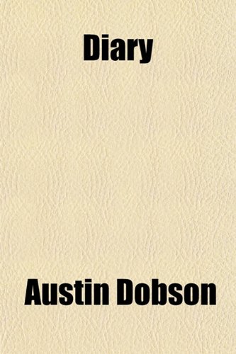 Diary (9781154682243) by Dobson, Austin