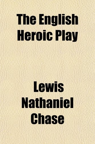 9781154695243: The English Heroic Play