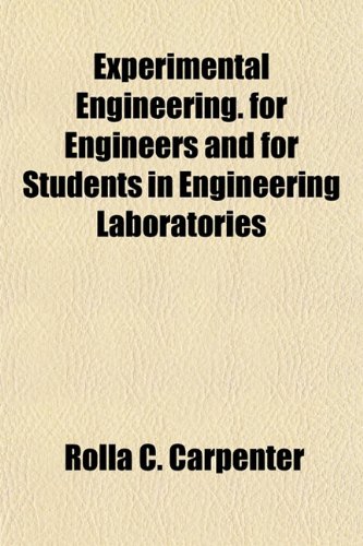 9781154700718: Experimental Engineering. for Engineers and for Students in Engineering Laboratories