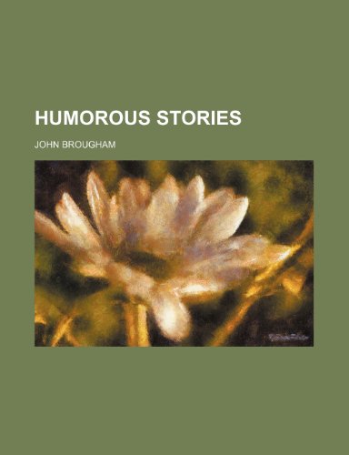 Humorous stories (9781154741827) by Brougham, John