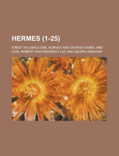 Hermes Volume 1-25 (9781154745078) by Division, United States Internal; Hubner, Ernst Willibald Emil