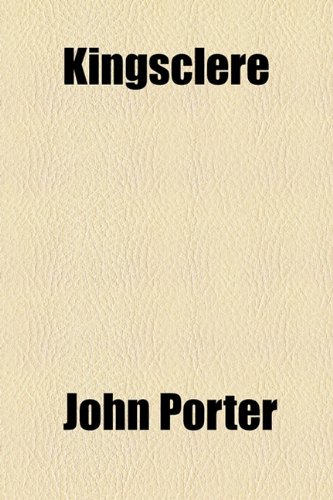 Kingsclere (9781154755985) by Porter, John