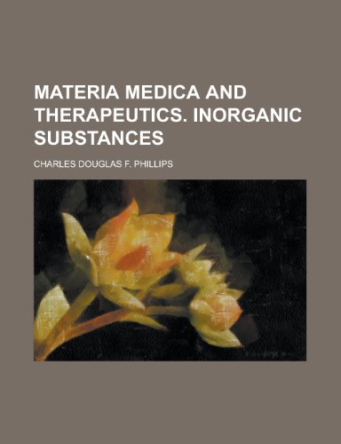 9781154756241: Materia Medica and Therapeutics. Inorganic Substances