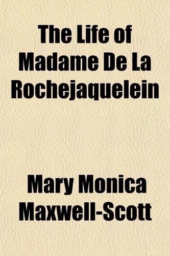 9781154767988: The Life of Madame De La Rochejaquelein