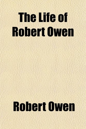 Stock image for The Life of Robert Owen for sale by WorldofBooks