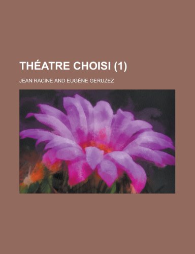 Theatre Choisi (1 ) (9781154794410) by Agriculture, U. S. Department Of; Racine, Jean Baptiste