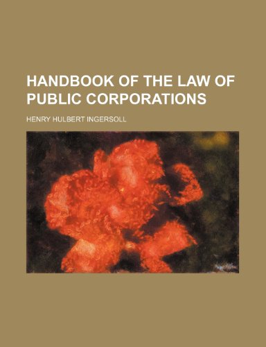 9781154824360: Handbook of the law of public corporations