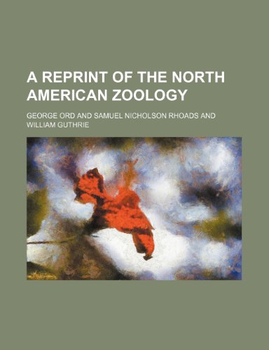 A reprint of the North American zoology (9781154833096) by Ord, George